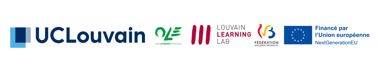 Logo de gauche à droite : UCLouvain - Open Learning Experience - Louvain Learning Lab - Fédération Wallonie-Bruxelles - UE